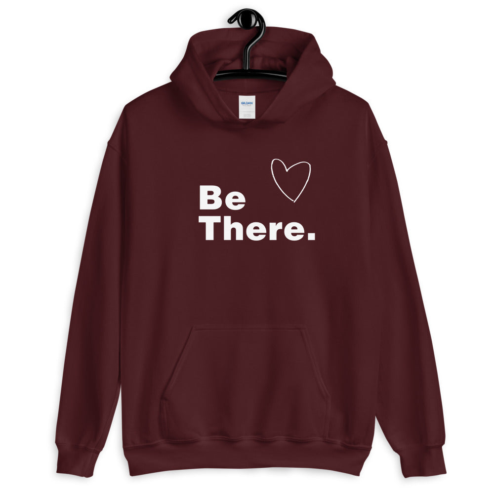 Be There Hoodie - Maroon