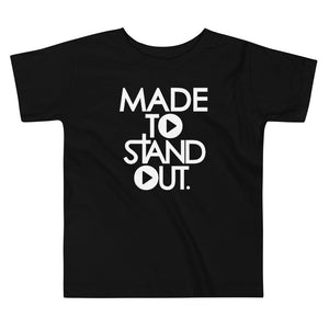 Made To Standout Toddler T-Shirt - Black